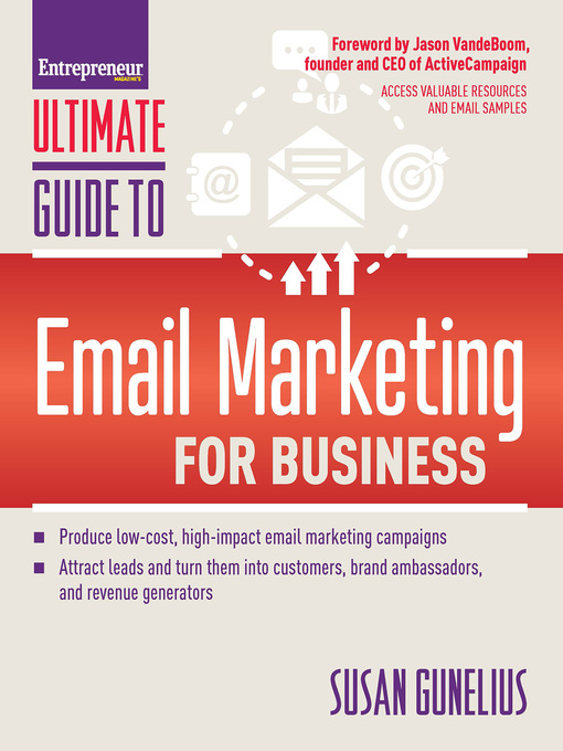 Ultimate guide to email marketing for business [electronic resource].